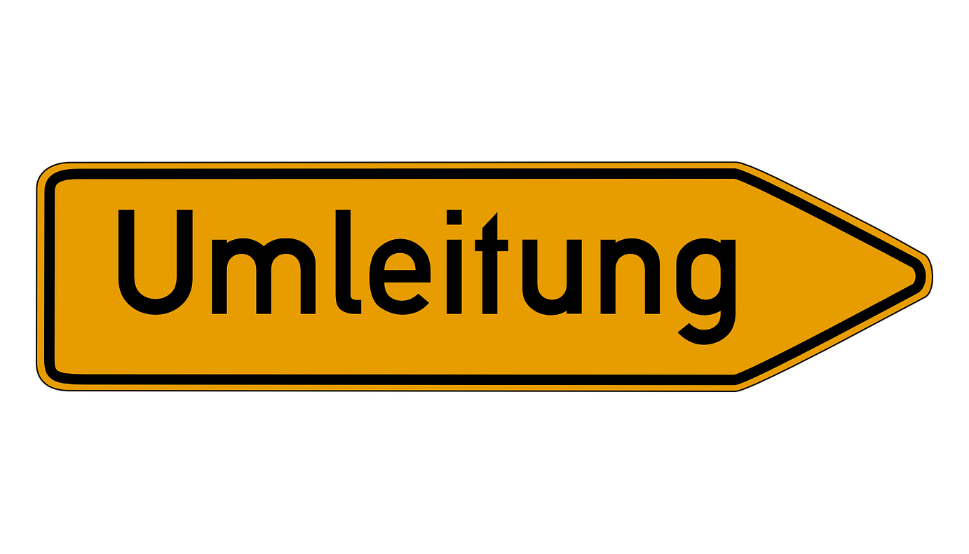 Schild Umleitung